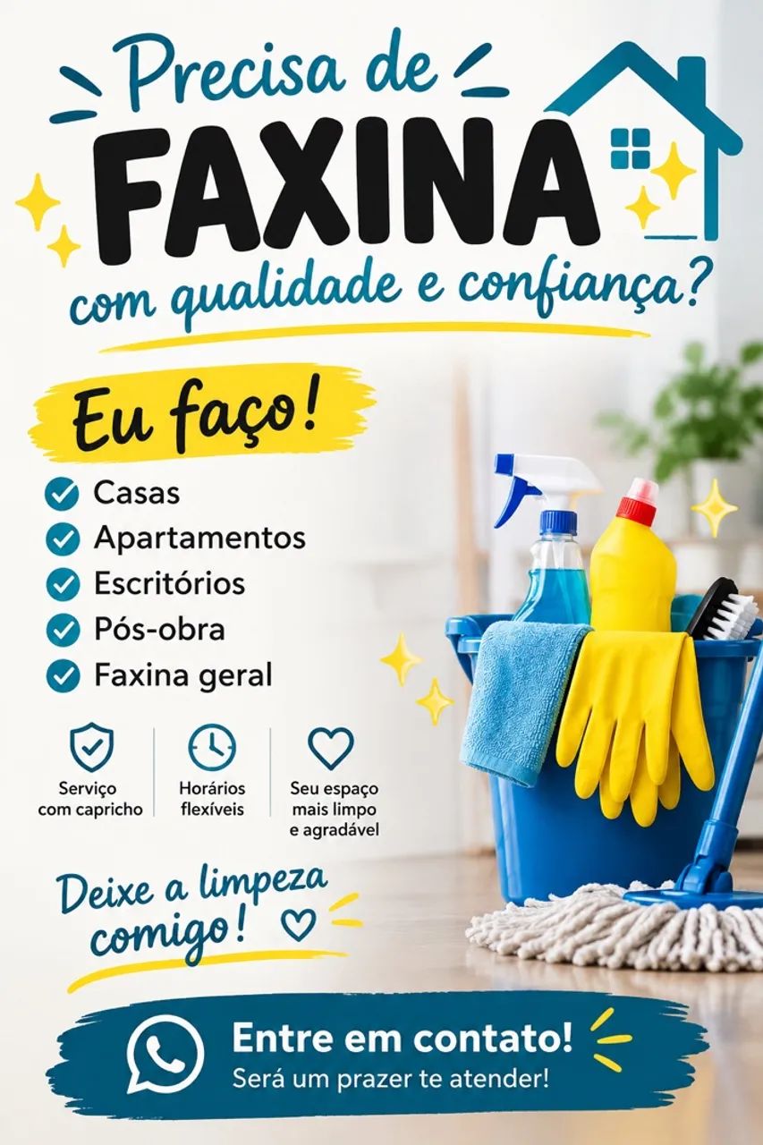 Precisa de uma faxina ? Chama