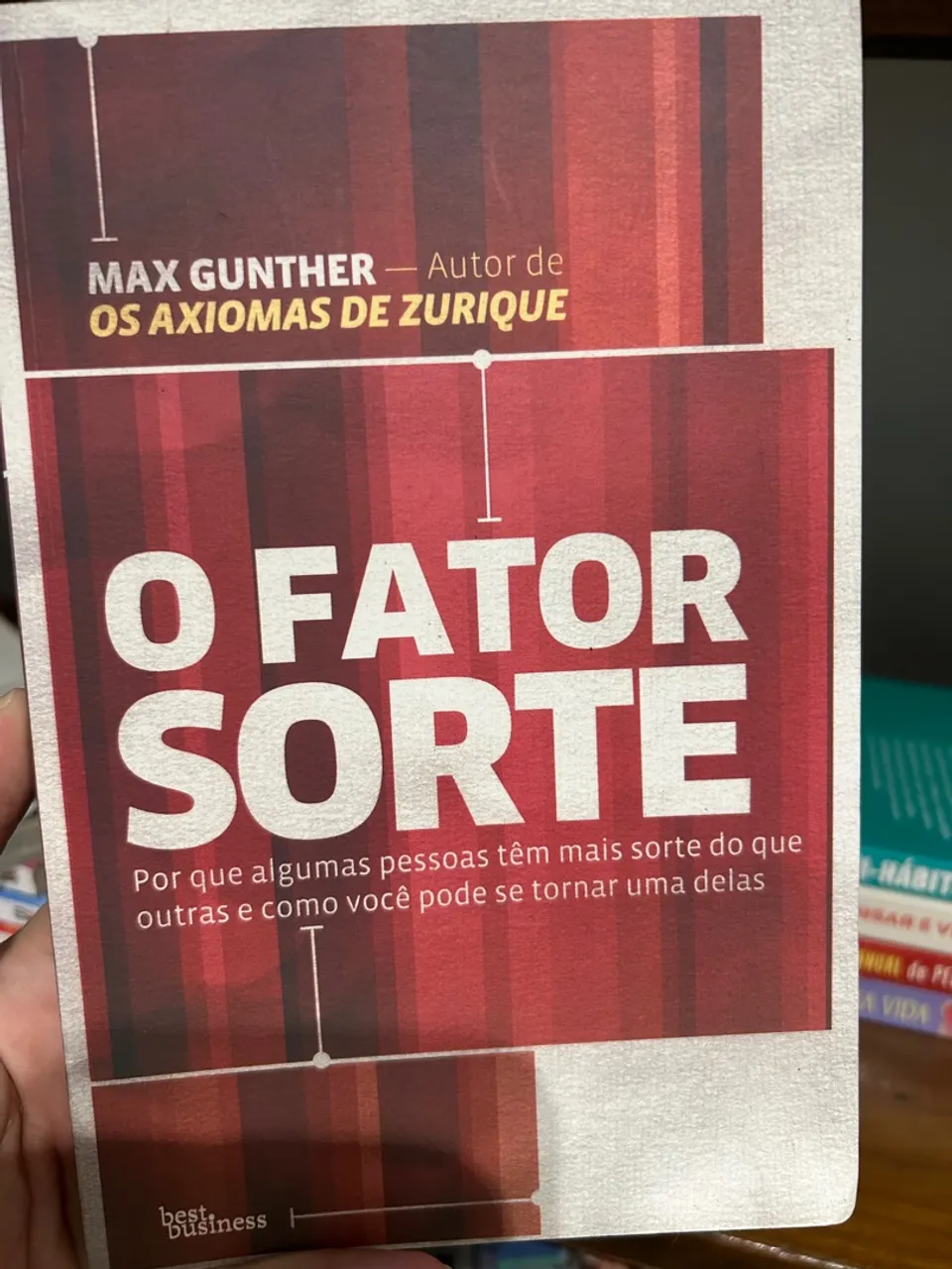 O Fator Sorte - Max Gunther