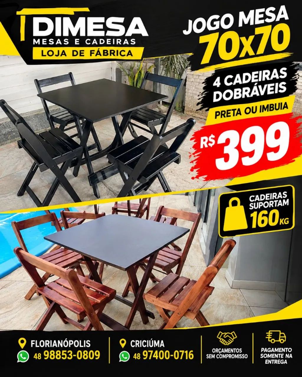 Mesas 70x70 com 4 cadeiras dobráveis direto da fábrica 