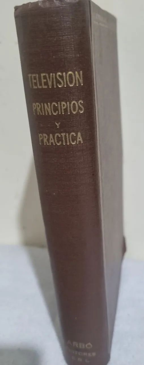 Livro Antigo Televisión Principios y Práctica 1952 Fowler Lippert Arbó - Foto 3