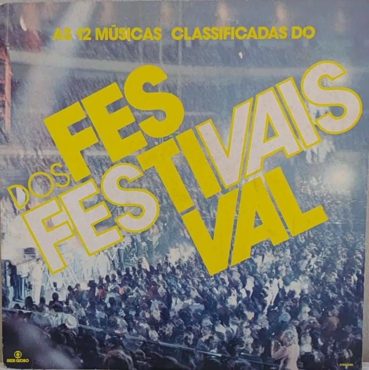 LP As 12 Músicas Classificadas dos Festivais
