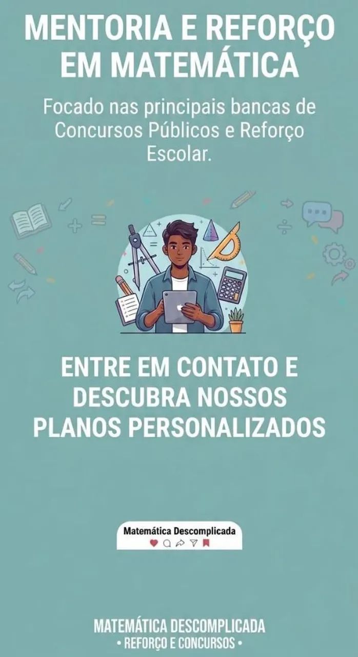 Ensino de matemática para concurso público e reforço escolar.