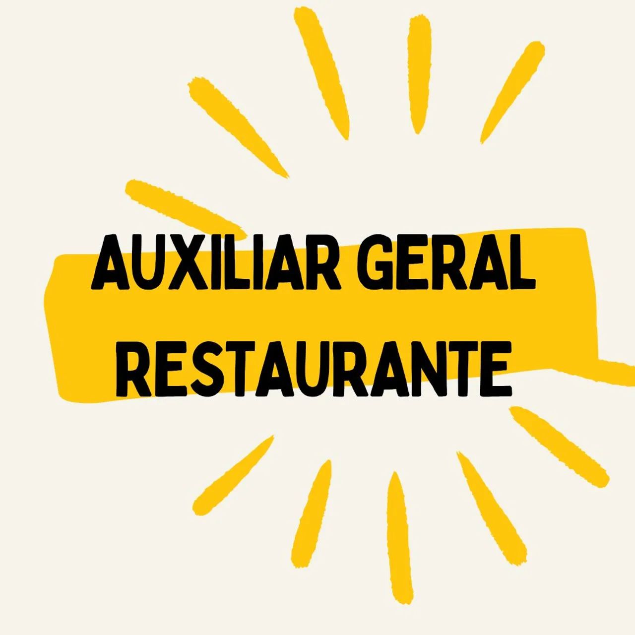 Auxiliar Geral p Restaurante 