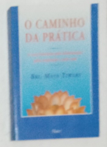 o caminho da pratica