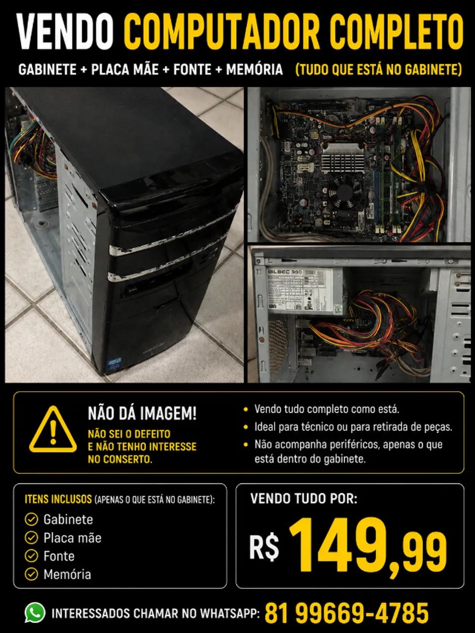 PC Completo - Não dá imagem 