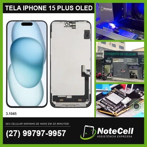 TELA / DISPLAY P/ IPHONE 15 Plus OLED IGUAL A ORIGINAL - Instalação em 30 min!!!