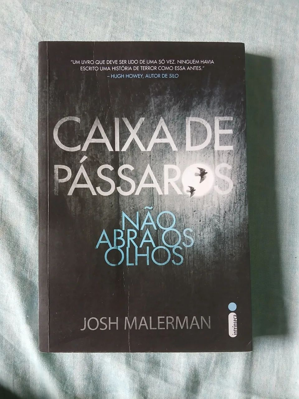 Caixa de Pássaros - Josh Malerman
