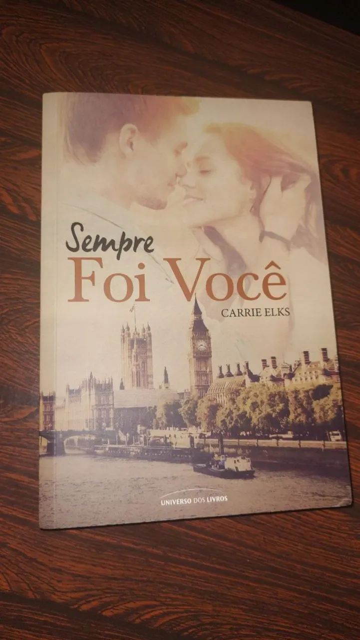 Livro - Sempre Foi Você - Carrie Elks