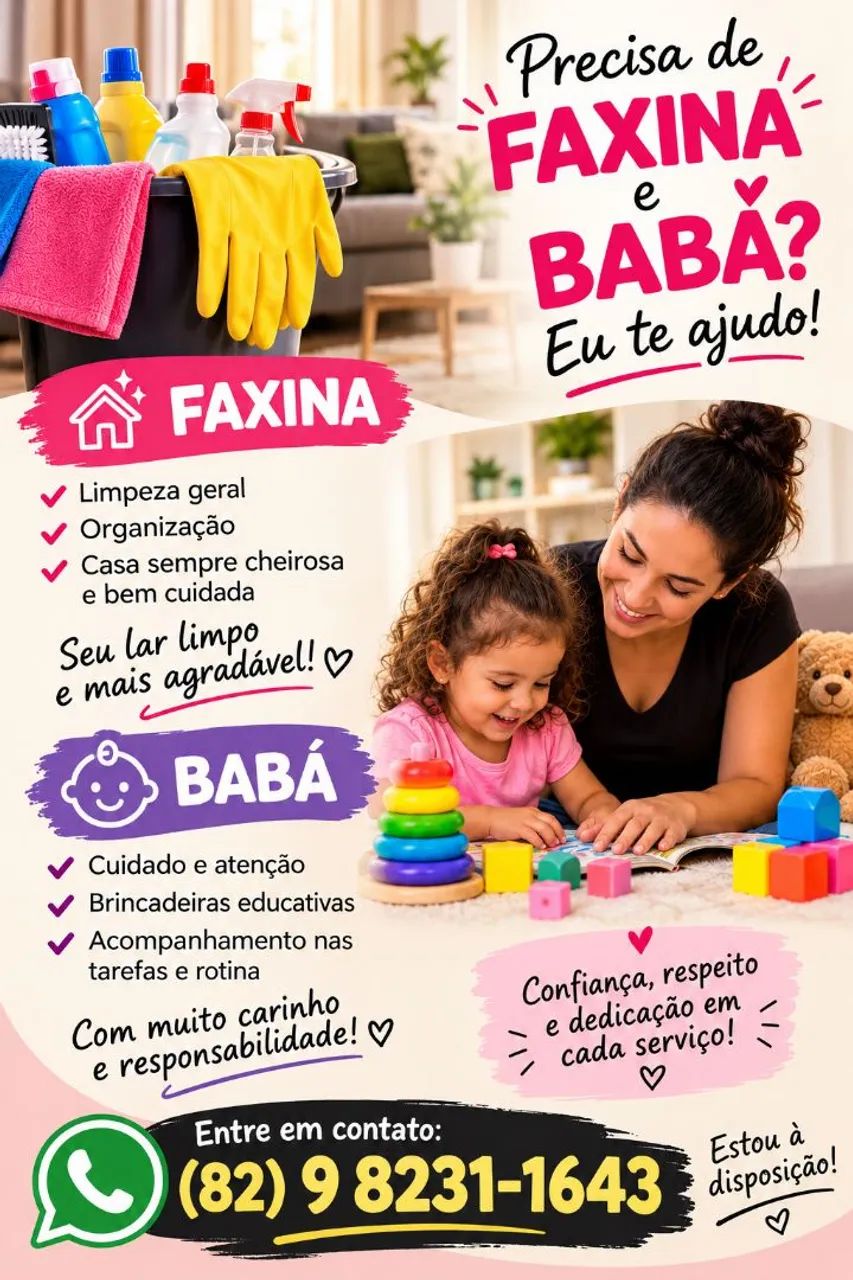 Trabalho com faxinas e como babá 