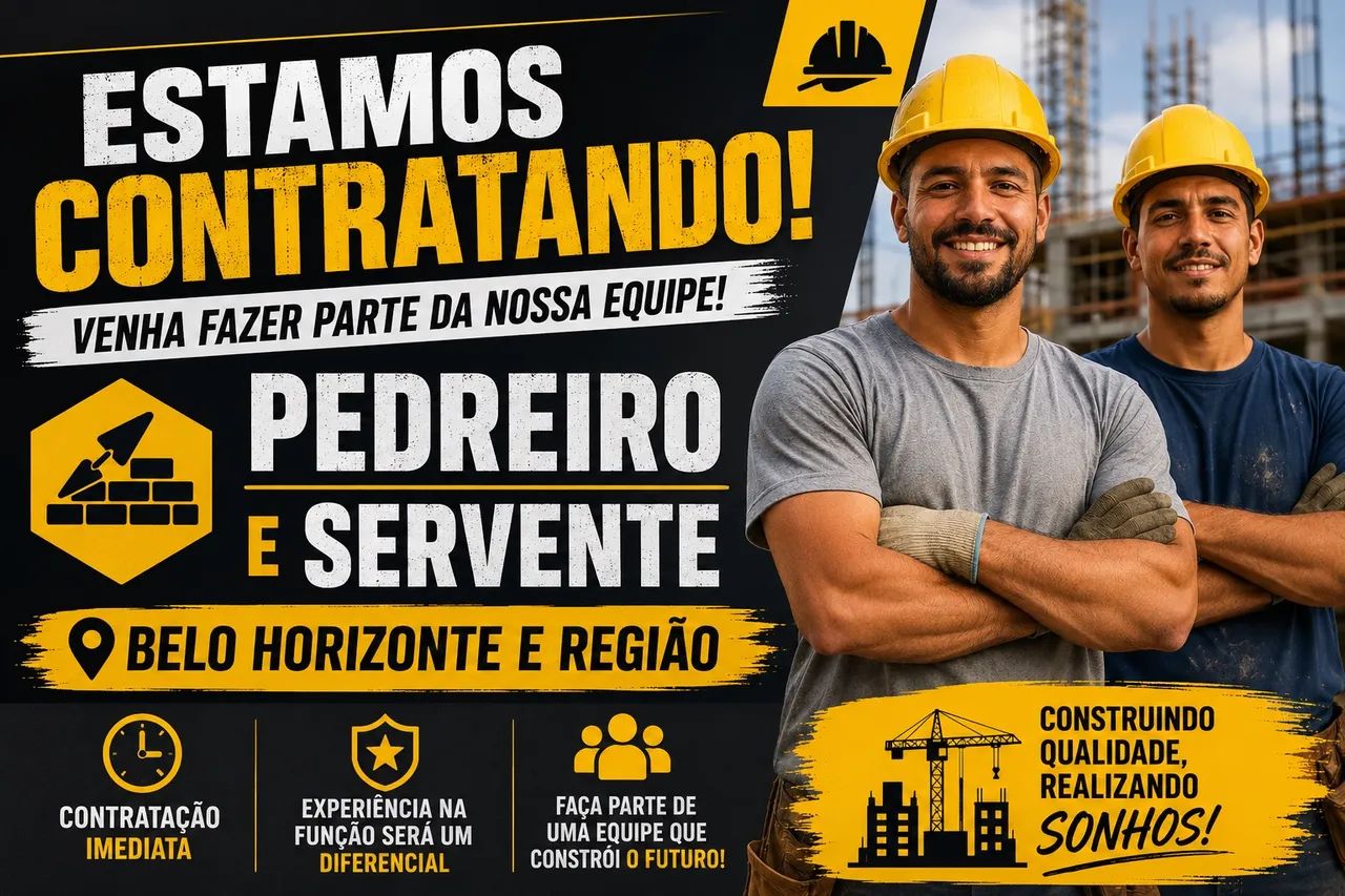 Vaga para PEDREIRO e SERVENTE 