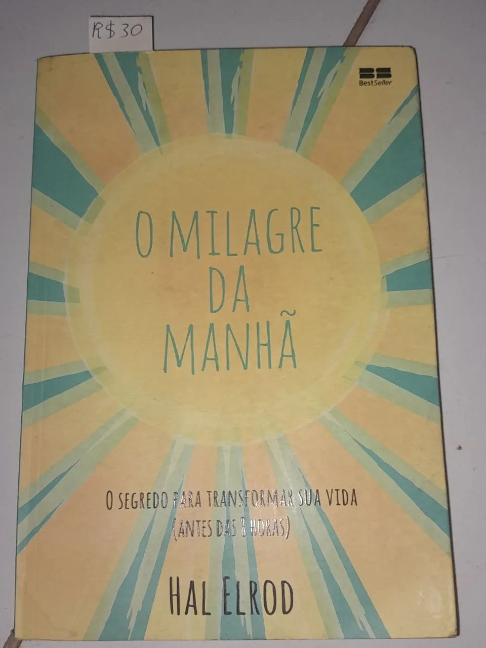 Livro O Milagre da Manhã - Hal Elrod