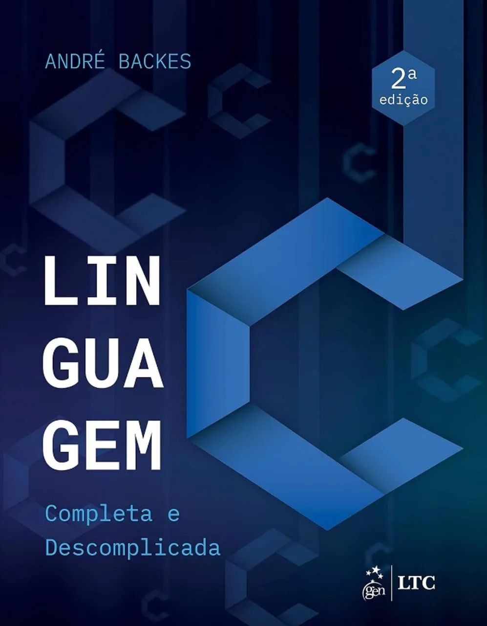 Linguagem C  Completa e Descomplicada - André Backes 