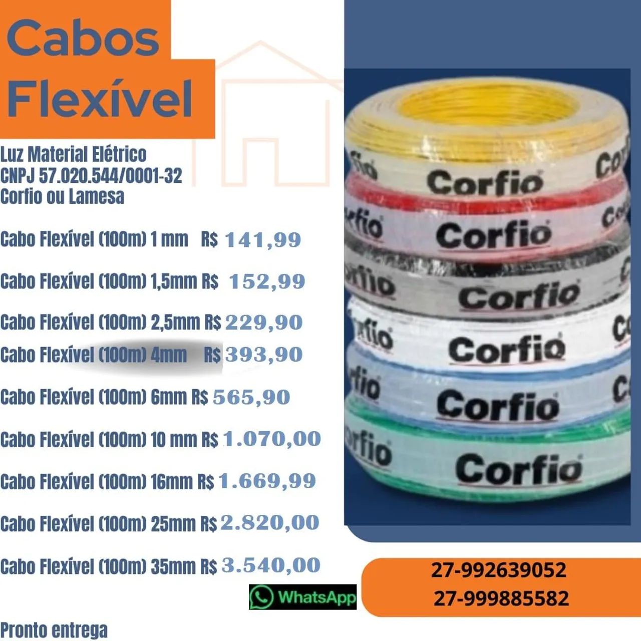 Aproveite, toda linha de Cabos flexível: