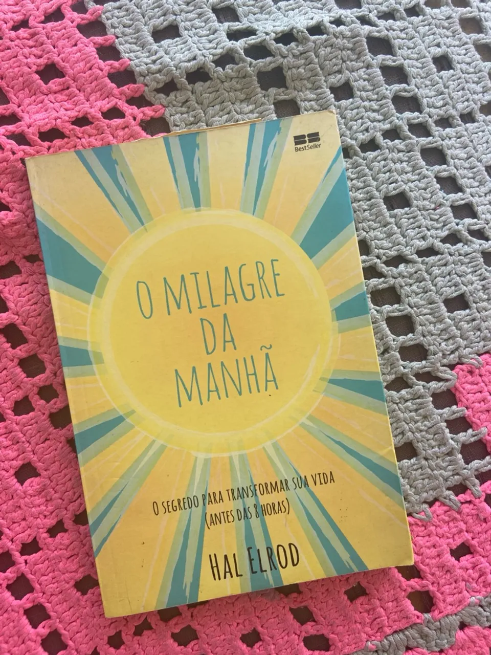 Livro O Milagre da Manhã - Hal Elrod