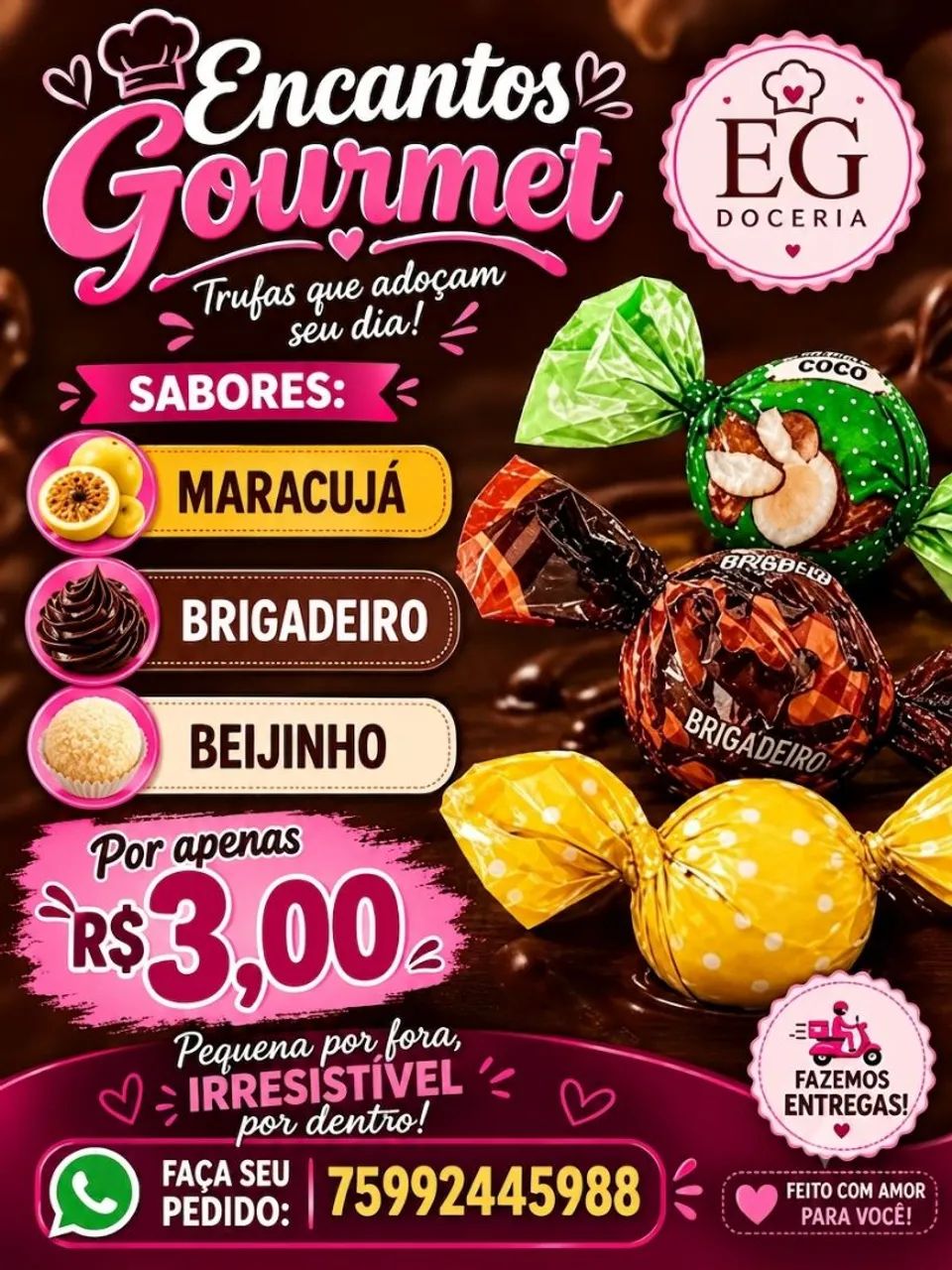 Temos trufas!