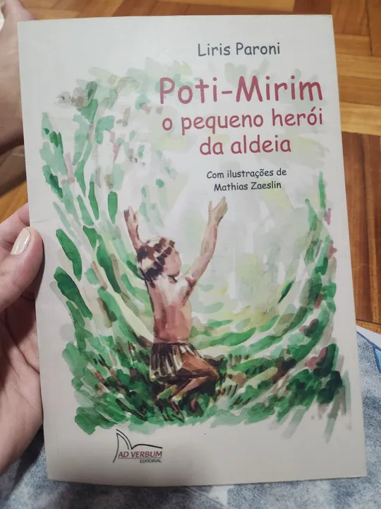 Livro Poti-Mirim: O Pequeno Herói da Aldeia - Livro Infantil