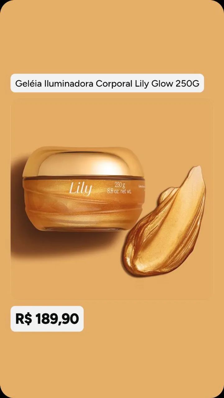 Geleia Iluminadora Corporal Lily Grow 250g