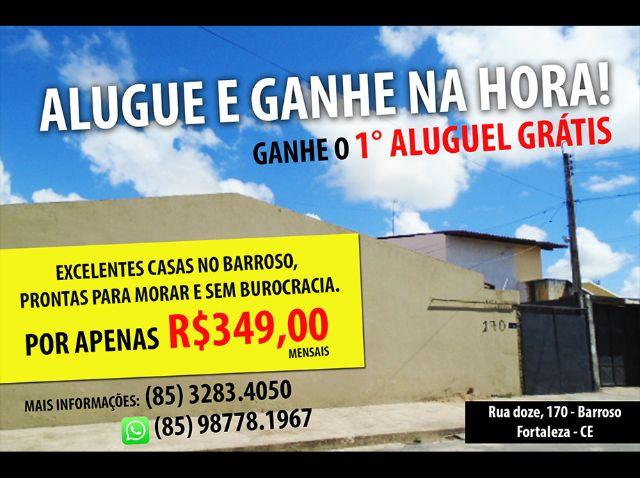 Alugue casa no Barroso.E ganhe o primeiro aluguel!