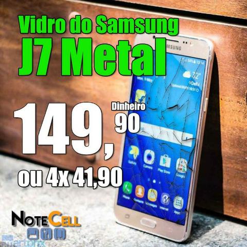 Vidro do Samsung J7 Metal Instalado!