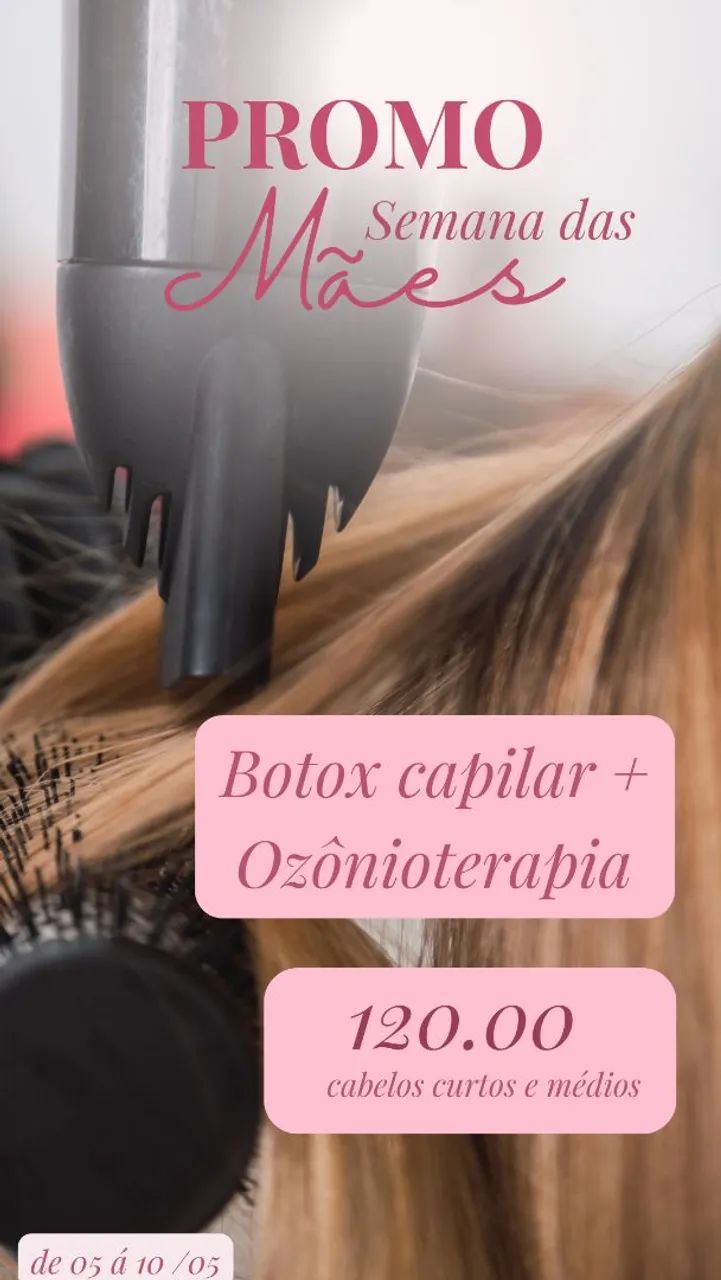 Botox Capilar + Ozonioterapia - Promoção Dia das Mães