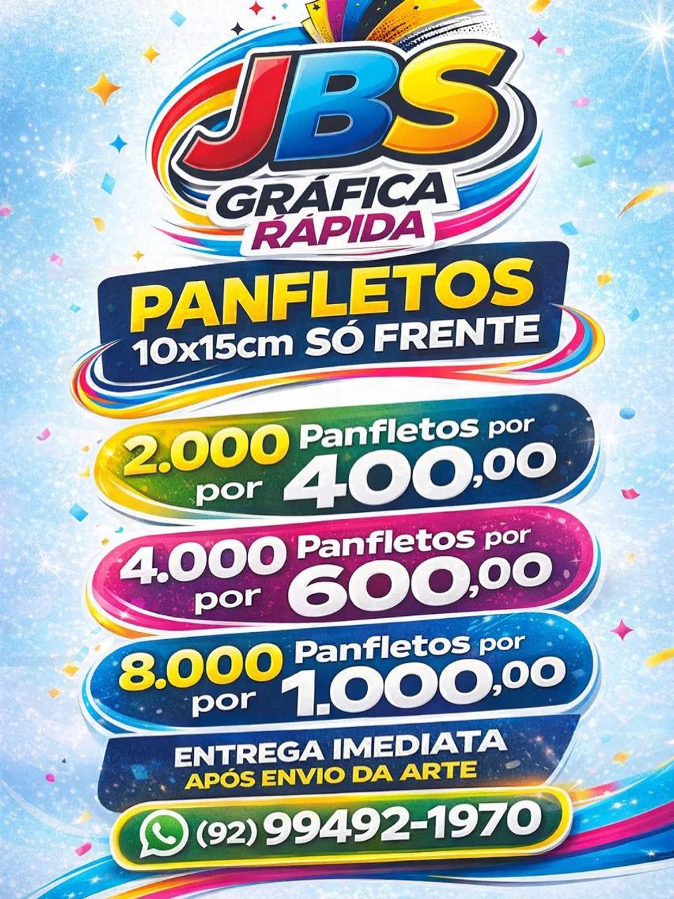 Panfletos 10x15 só frente entrega imediata 
