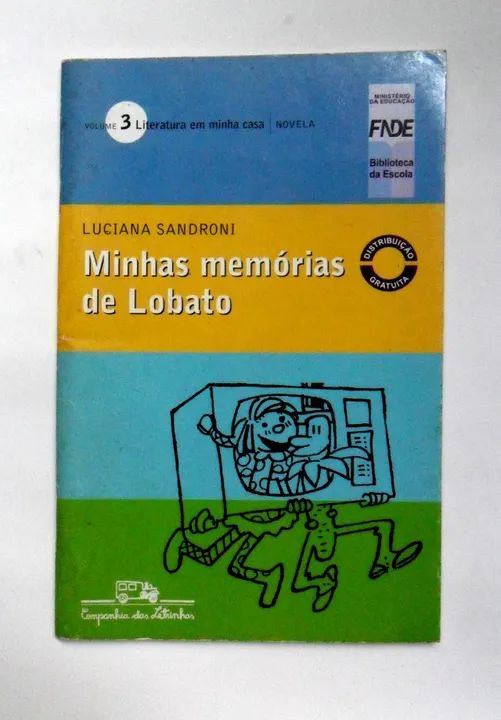 Minhas memórias de lobato livro luciana sandroni infanto juvenil monteiro lobato