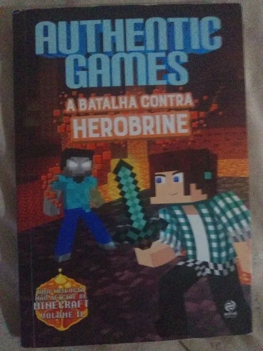 Livro Authentic Games - A Batalha Contra Herobrine - Minecraft