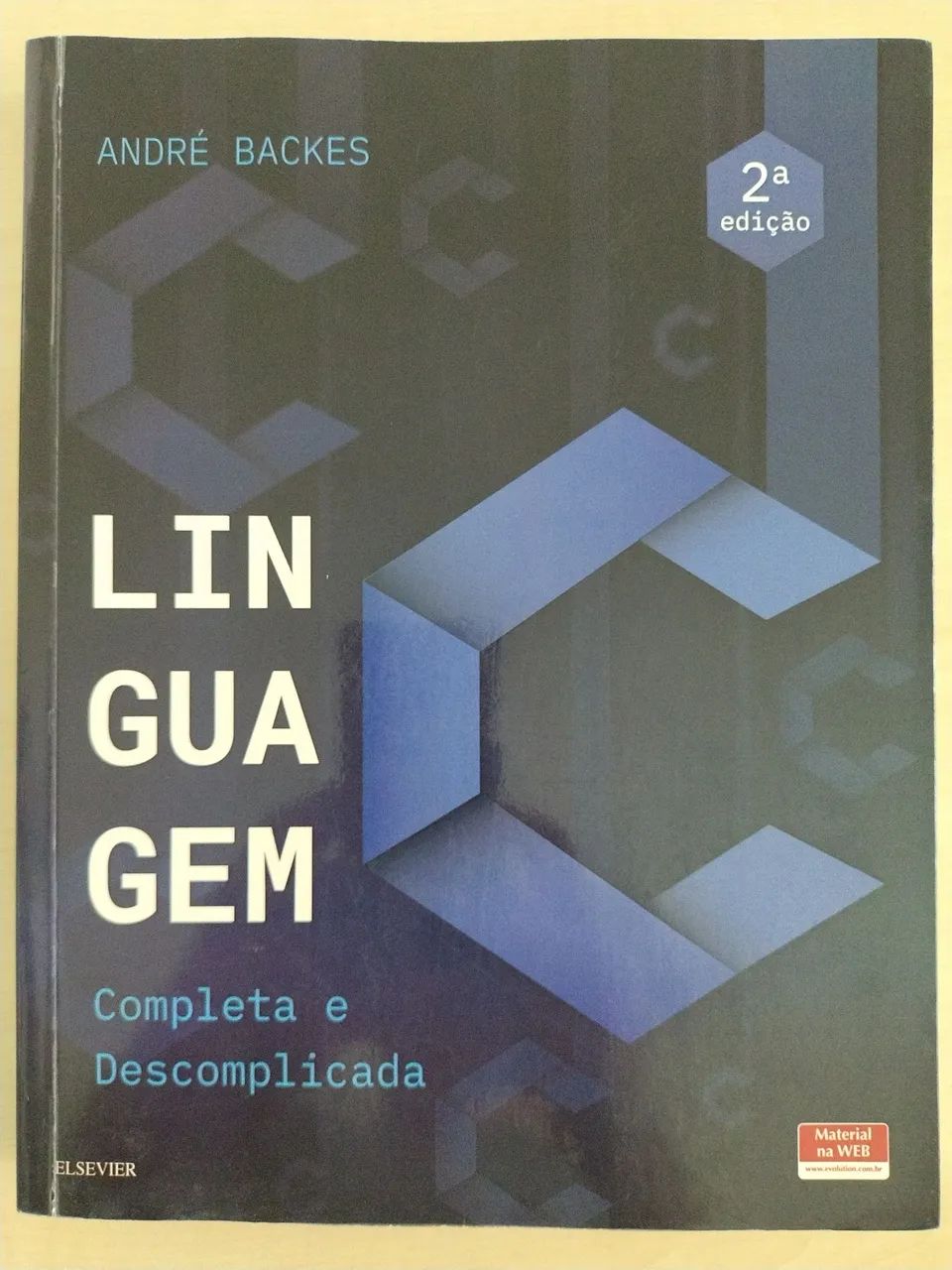 Linguagem C, André Backes, 2ª edição, Elsevier