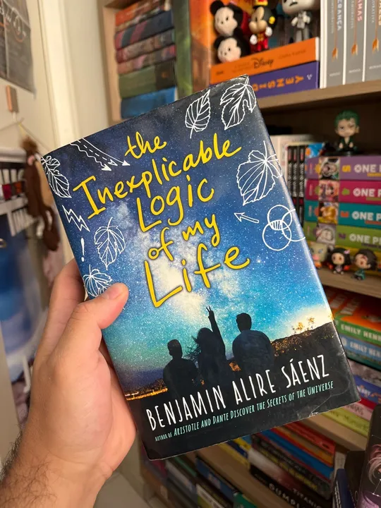 The Inexplicable Logic of My Life - Benjamin Alire Sáenz