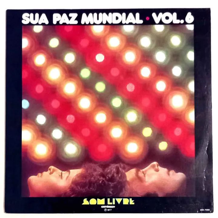 Disco de Vinil - Sua Paz Mundial Vol. 6 (1977)