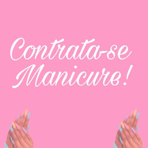Contrata-se Manicure