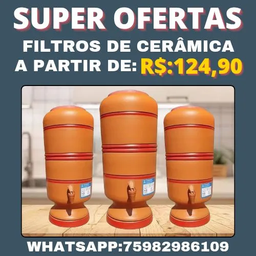 Filtros de Cerâmica - Oferta - a partir:R$124,90