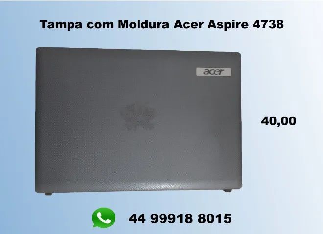 Tampa com Moldura Acer Aspire 4738 
