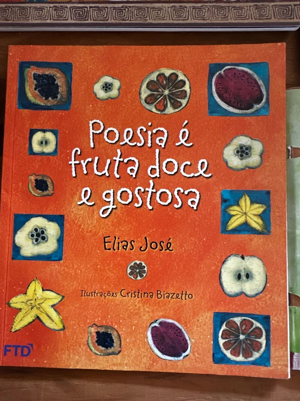 Livro Poesia é Fruta Doce e Gostosa