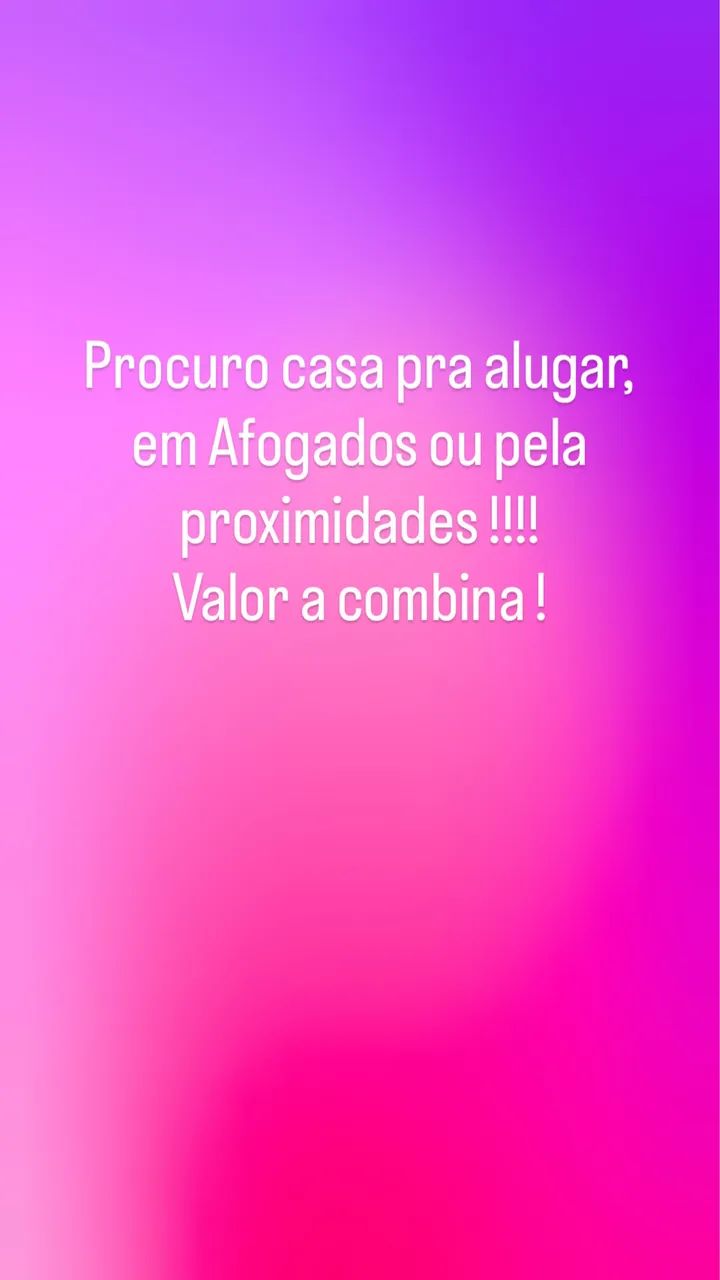 Procurando casa pra alugar !