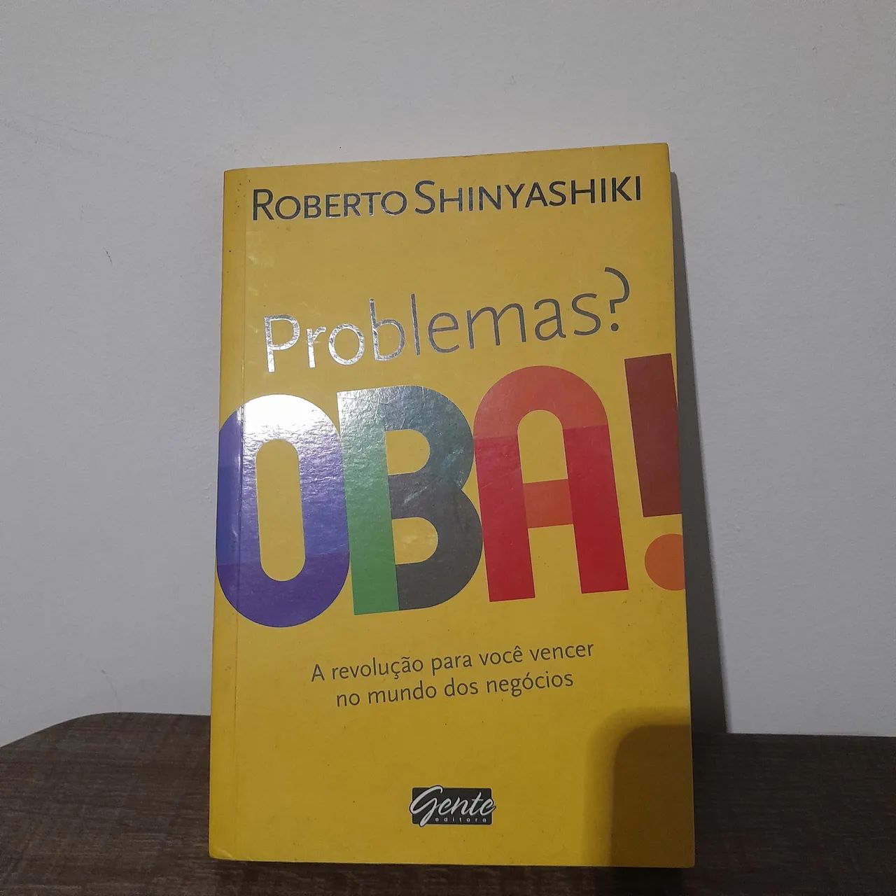 Livro - Problemas? OBA! - Roberto Shinyashiki