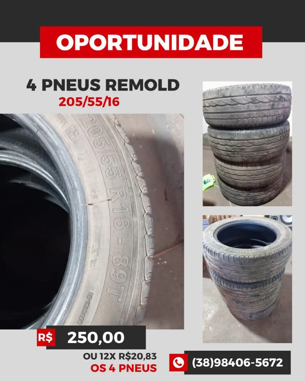 4 Pneus Remold 205/55/16 - Oportunidade!