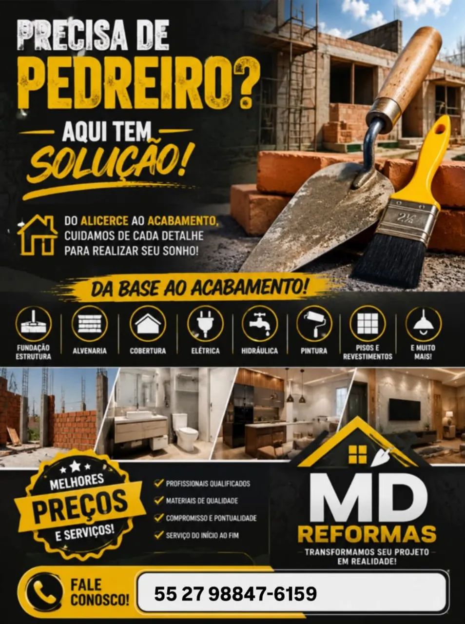 DA BASE AO ACABAMENTO 