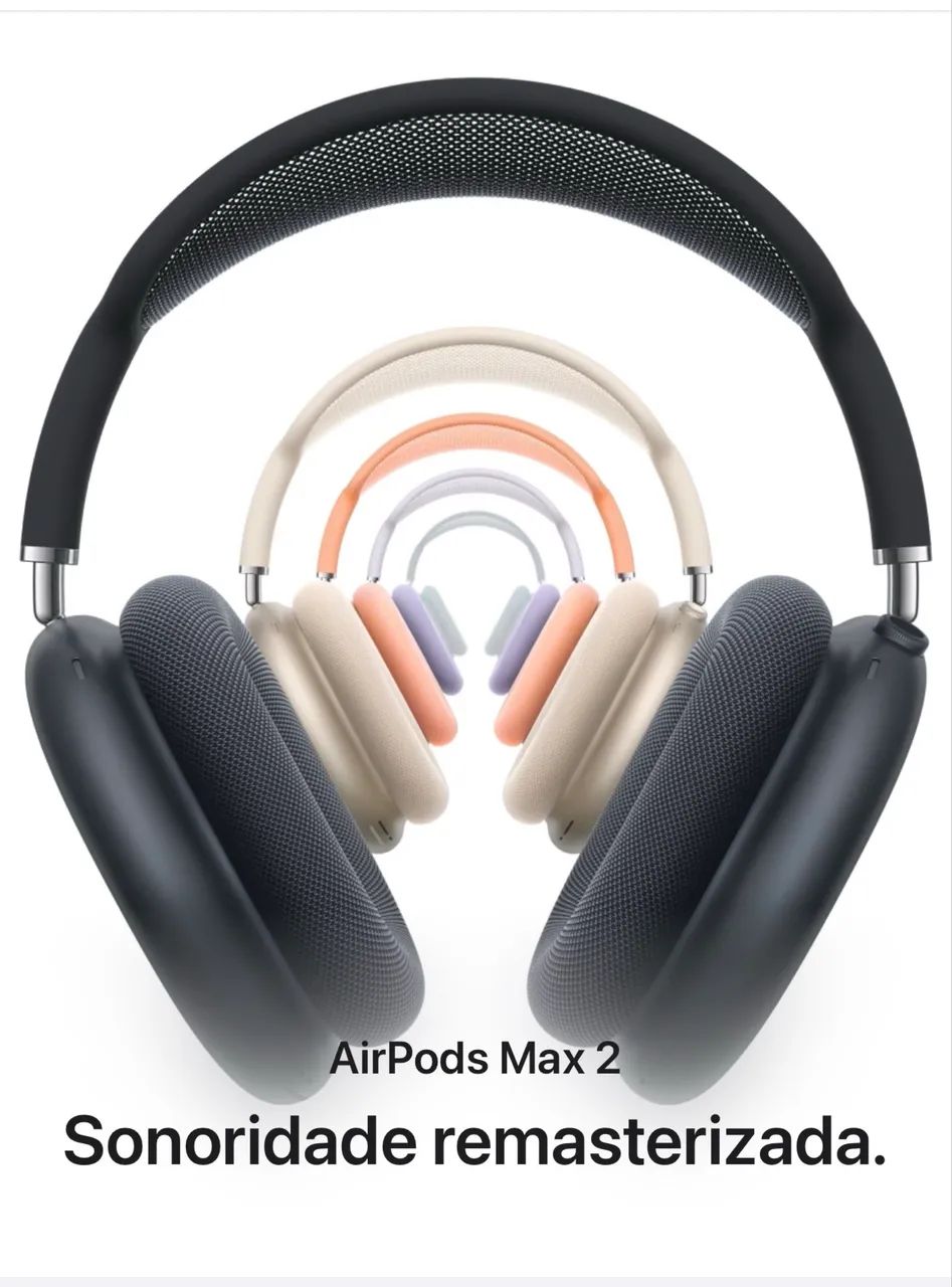Apple AirPods Max 2 Modelo novo 2026 - parcelo até 21x - Fones de