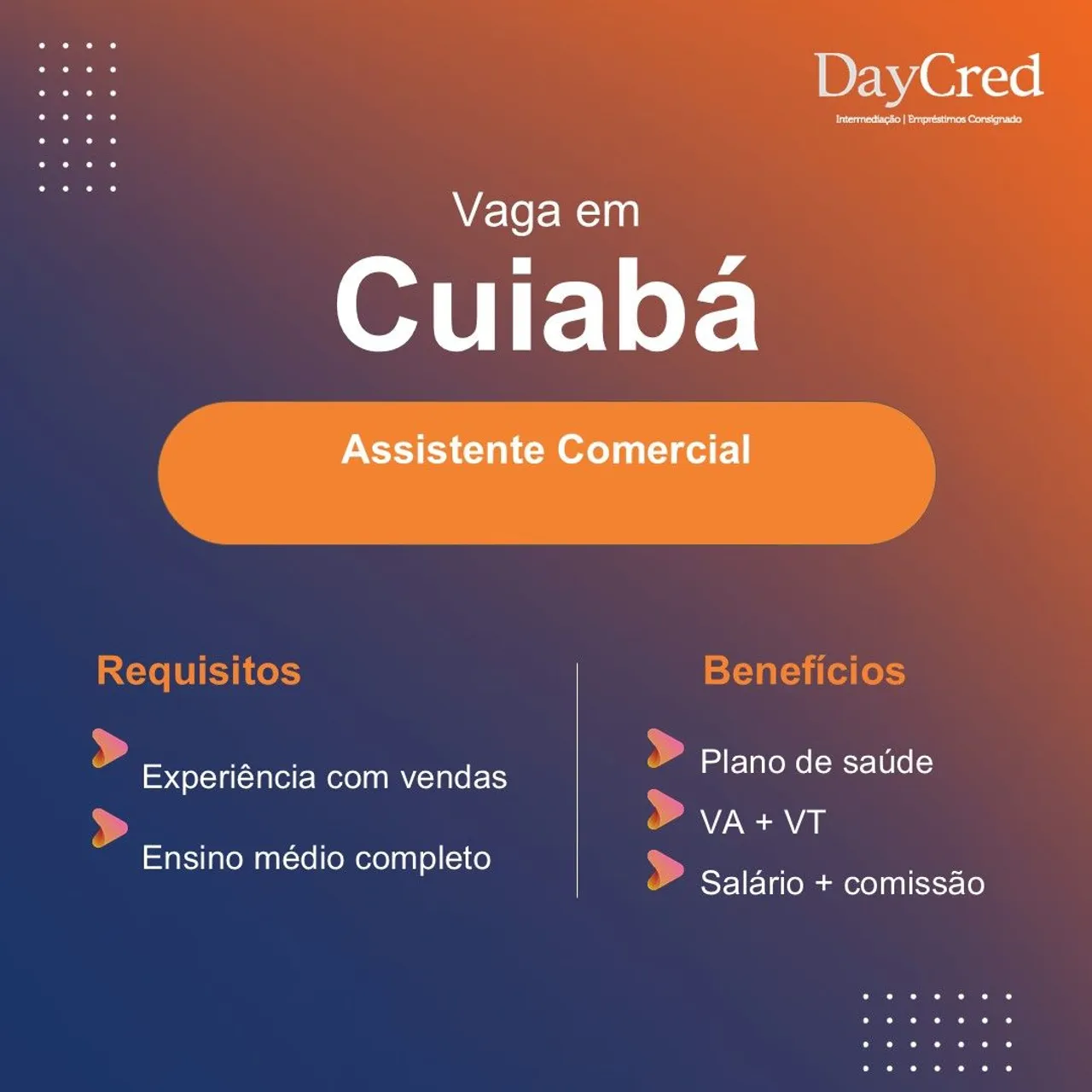 Vaga: Assistente Comercial- Vendas