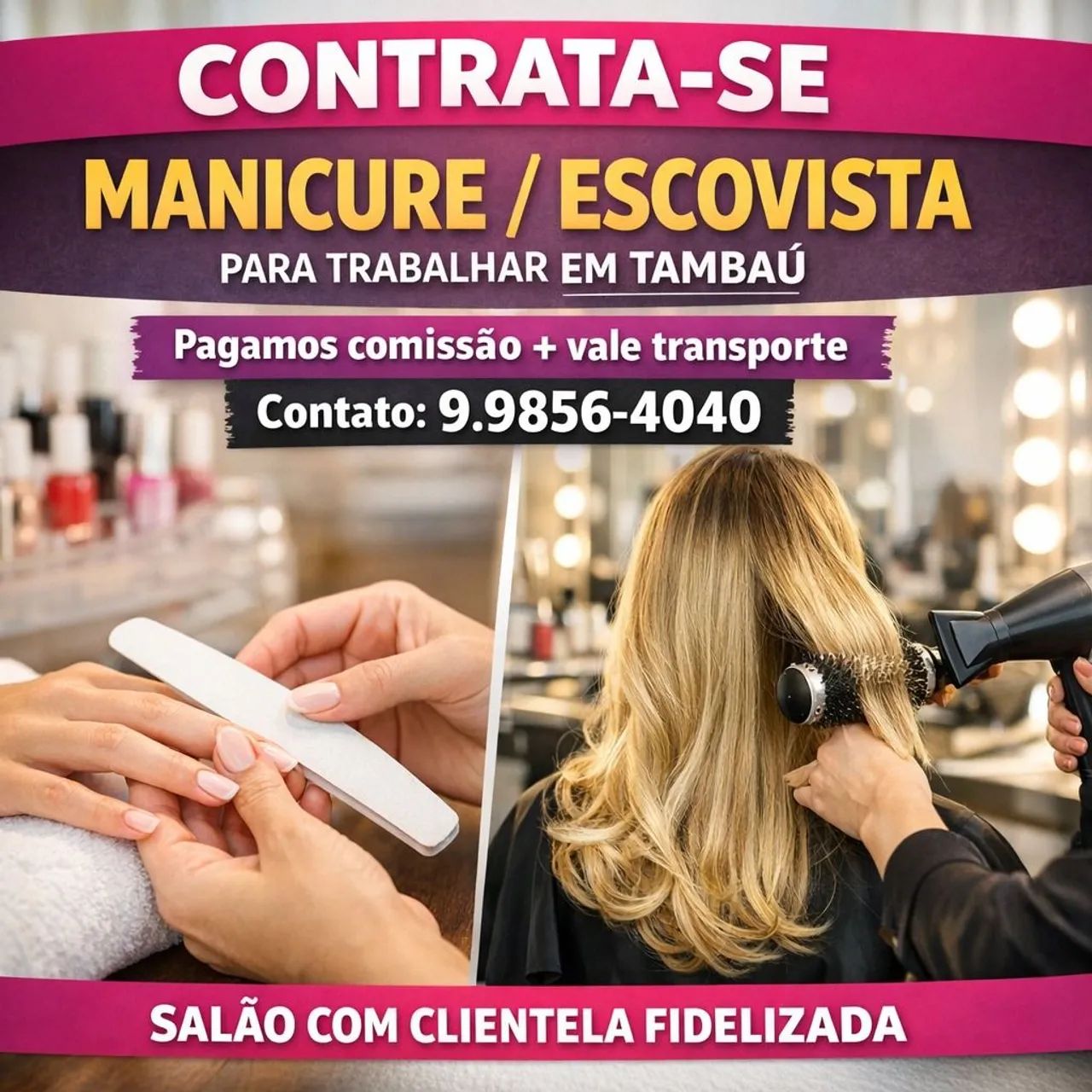 Vaga para manicure/escovista
