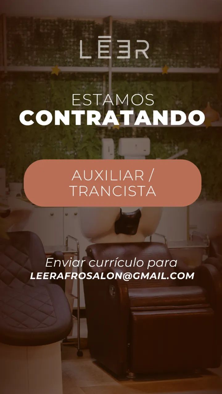 Vaga para auxiliar de cabeleireiro e Trancista