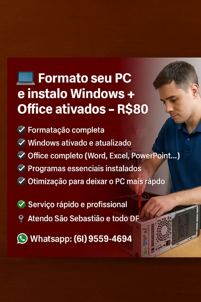 Formato seu PC e instalo Windows + Office ativados - R$80