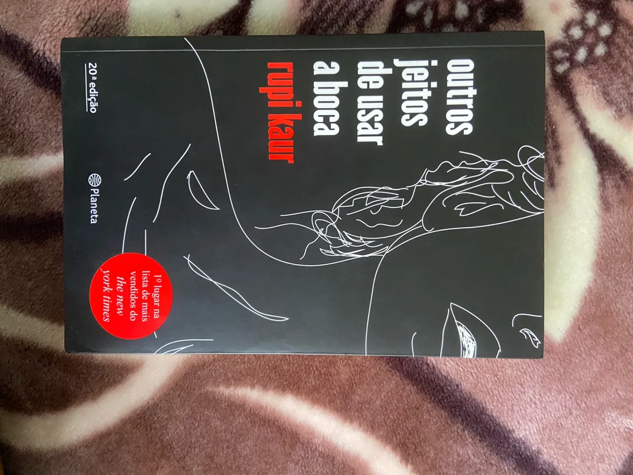 Outros Jeitos de Usar a Boca - Rupi Kaur