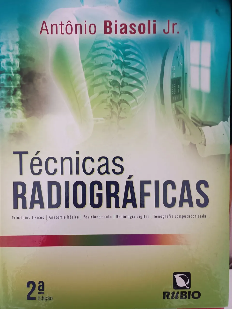 Livro Técnicas Radiográficas 2ª edição