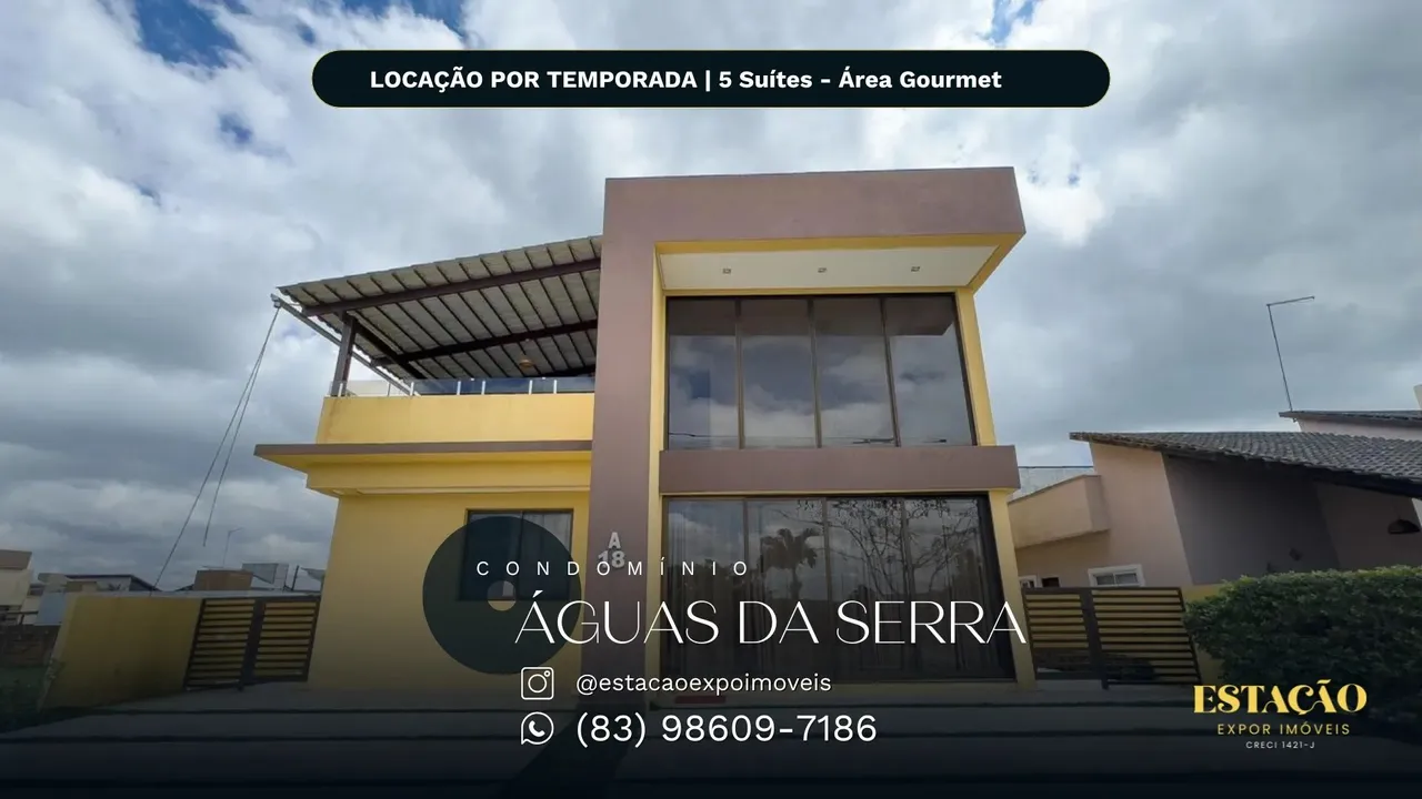 ÁGUAS DA SERRA | Casa para Locação por Temporada com 5 Suítes e Área Gourmet. Bananeiras/P