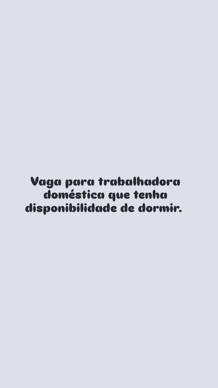 VAGA DE EMPREGO PARA DOMESTICA 