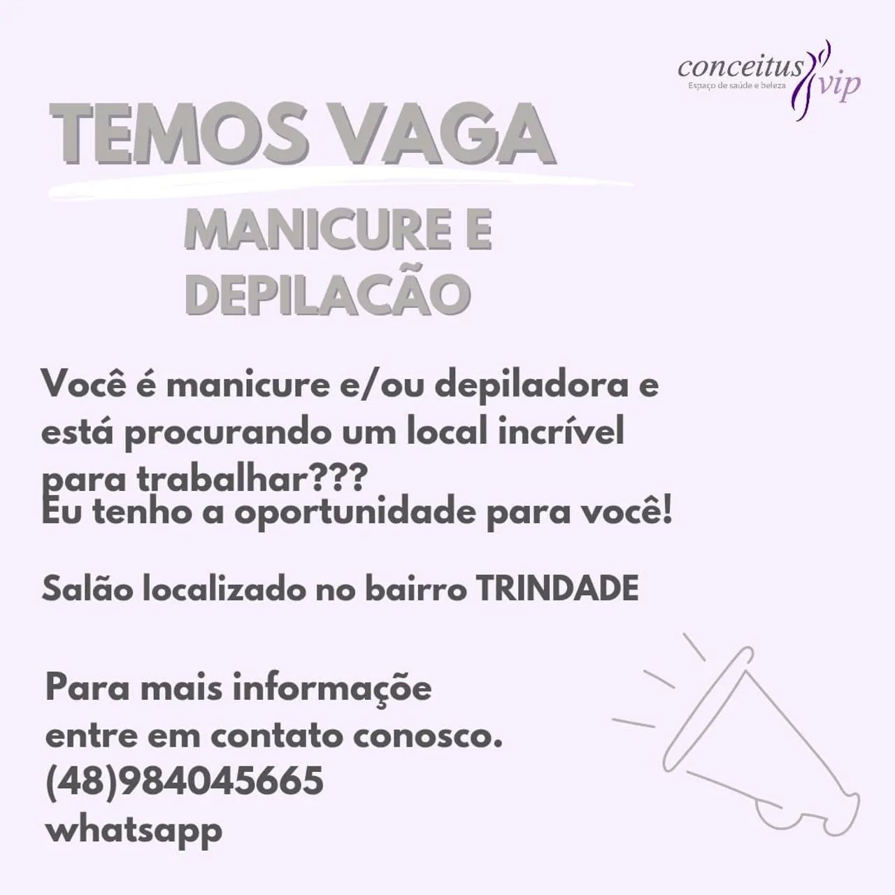 VAGA MANICURE / DEPILADORA