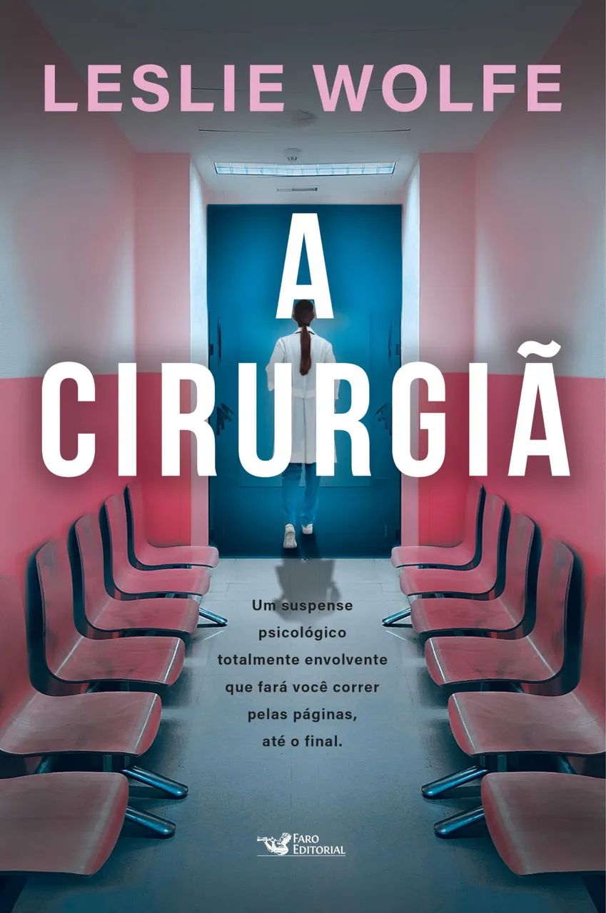 A cirurgiã - Leslie Wolfe