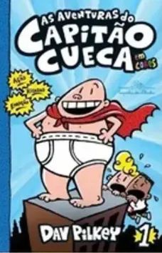 Livro do Capitão Cueca - Volume 1